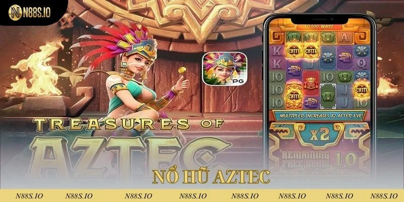 Nổ hũ Aztec